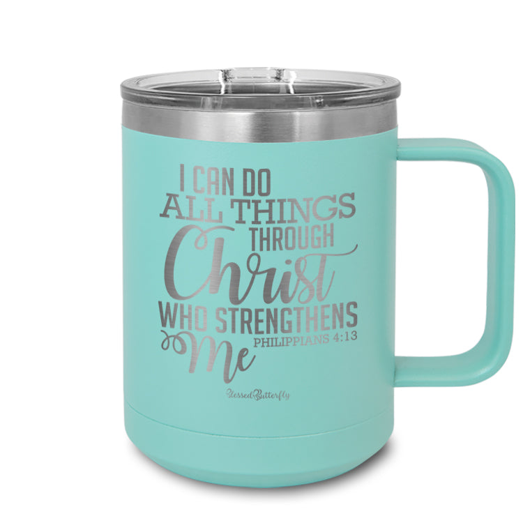 I Can Do All Things Through Christ Etched Ringneck Mug