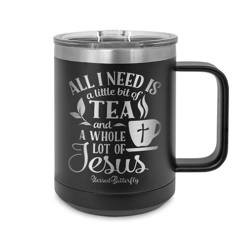 All I Need Is Tea And Jesus Etched Ringneck Mug
