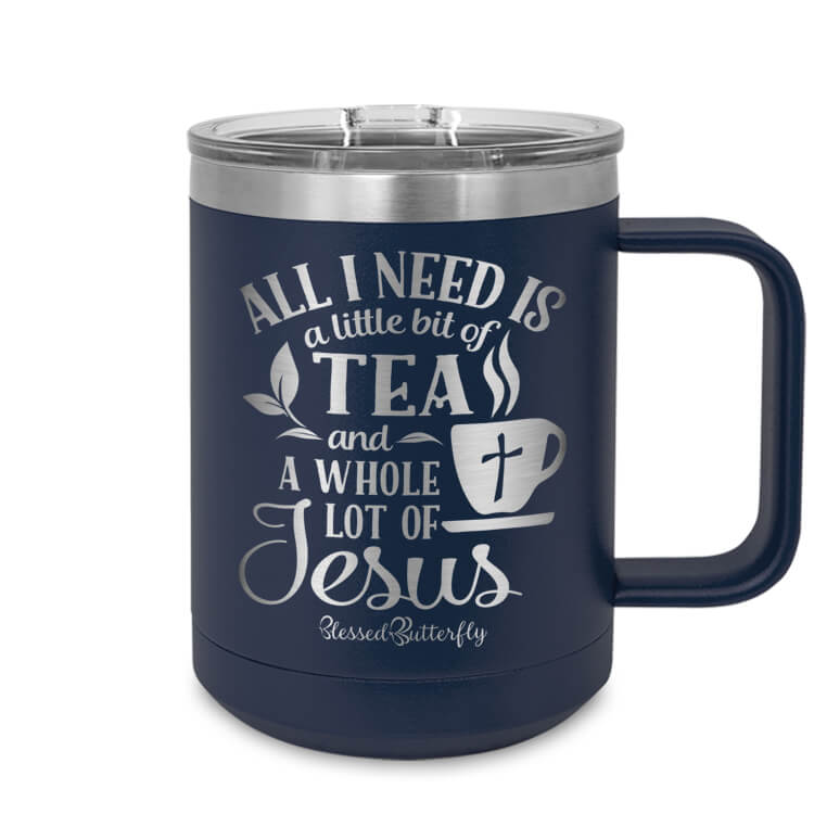 All I Need Is Tea And Jesus Etched Ringneck Mug
