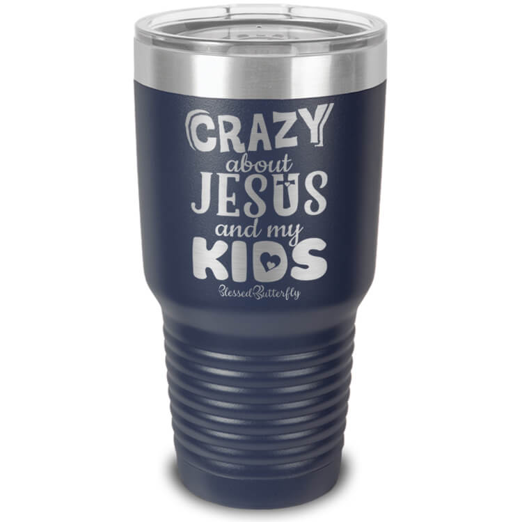 Crazy About Jesus And My Kids Etched Ringneck Tumbler