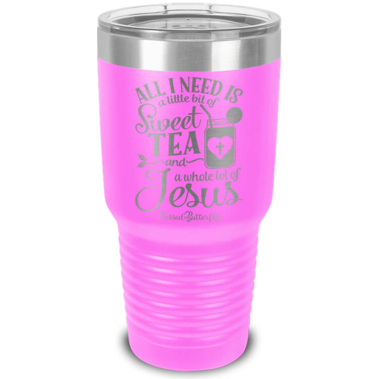 All I Need Is Sweet Tea And Jesus Etched Ringneck Tumbler